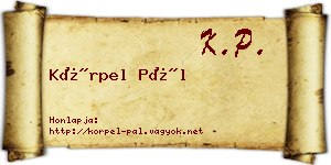 Körpel Pál névjegykártya